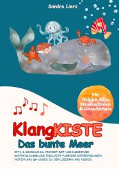 BUCH Sandra Lierz: KlangKISTE: Das bunte Meer - Kita & Grundschul-Projekt 