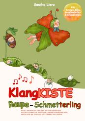 ebook PDF BUCH Sandra Lierz: KlangKISTE: Raupe-Schmetterling - Kita & Grundschul-Projekt mit umfangreicher Materialsammlung