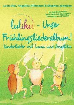 ebook PDF LIEDERBUCH zur CD "LULIKA - Unser Frühlingsliederalbum" (Download-Album) 