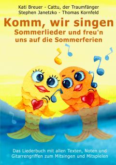 BUCH Komm, wir singen Sommerlieder und freu'n uns auf die Sommerferien 