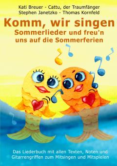 ebook PDF LIEDERBUCH zur CD "Komm, wir singen Sommerlieder und freu'n uns auf die Sommerferien" (Downloadalbum) 
