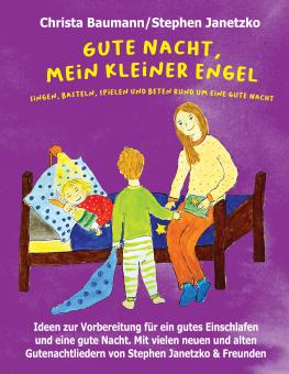 ebook PDF BUCH Gute Nacht, mein kleiner Engel - Singen, Basteln, Spielen und Beten rund um eine gute Nacht 