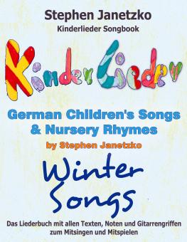 ebook PDF LIEDERBUCH zur CD "Kinderlieder Songbook - German Children's Songs & Nursery Rhymes - Winter Songs" 