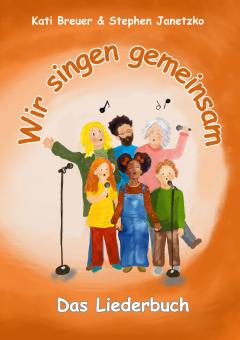 LIEDERBUCH Wir singen gemeinsam - Das Liederbuch 