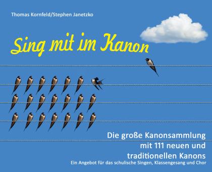 BUCH Sing mit im Kanon. Die große Kanonsammlung mit 111 neuen und traditionellen Kanons 