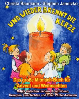 BUCH Und wieder brennt die Kerze - Das große Mitmach-Buch für Advent und Weihnachten 