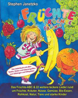 BUCH Früchte, Früchte, Früchte - Das Liederbuch 