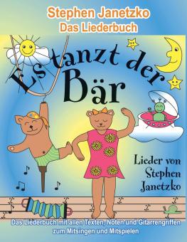 BUCH Es tanzt der Bär - 20 Singhits und Mitmachlieder für alle Gelegenheiten - Das Liederbuch 