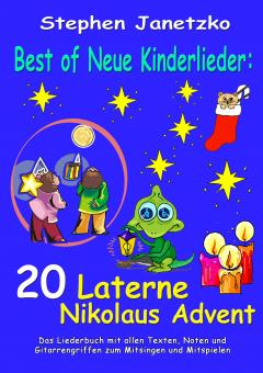 ebook PDF LIEDERBUCH zur CD "Best of Neue Kinderlieder - 20 Laterne Nikolaus Advent" (Download-Album) 