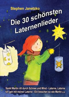 BUCH Die 30 schönsten Laternenlieder - Das Liederbuch 