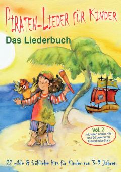 BUCH Piraten-Lieder für Kinder (Vol. 2) - Das Liederbuch 