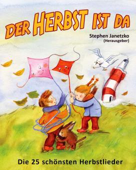 ebook PDF LIEDERBUCH zur CD "Der Herbst ist da - Die 25 schönsten Herbstlieder" 