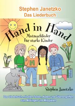 ebook PDF LIEDERBUCH zur CD "Hand in Hand - 20 Mutmachlieder für starke Kinder" 