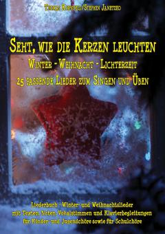 BUCH Seht, wie die Kerzen leuchten - Winter - Weihnacht - Lichterzeit - Das Liederbuch 