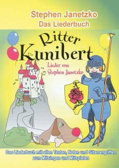 ebook PDF LIEDERBUCH zur CD "Ritter Kunibert - 20 fröhliche Kinderlieder fürs ganze Jahr" 