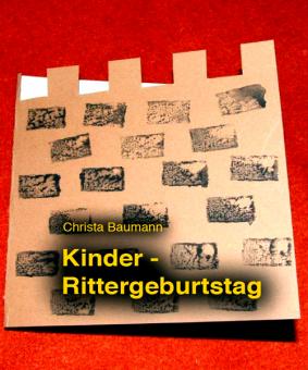 Ritter-Kindergeburtstag - Kindergeburtstag zum Thema „Ritter“ | eBook - PDF 