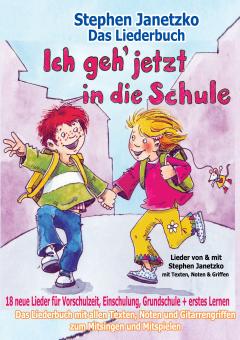 ebook PDF LIEDERBUCH zur CD "Ich geh jetzt in die Schule" 