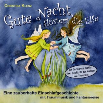 CD Gute Nacht, flüstert die Elfe 