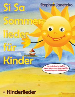 ebook PDF LIEDERBUCH zur CD "Si Sa Sommerlieder für Kinder - Kinderlieder" (Download-Album) 