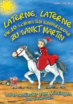 BUCH Laterne, Laterne - Die 10 schönsten Kinderlieder zu Sankt Martin 