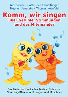 BUCH Komm, wir singen über Gefühle, Stimmungen und das Miteinander 