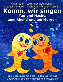 ebook PDF LIEDERBUCH zur CD "Komm, wir singen Tag und Nacht, zum Abend und am Morgen" (Downloadalbum) 