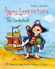 BUCH Piraten-Lieder für Kinder - 20 abenteuerlustige Lieder - Das Liederbuch 