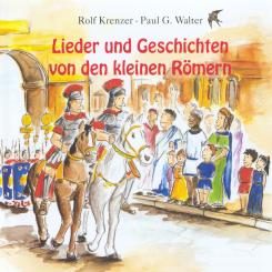 CD Lieder und Geschichten von den kleinen Römern - SONDERANFERTIGUNG 