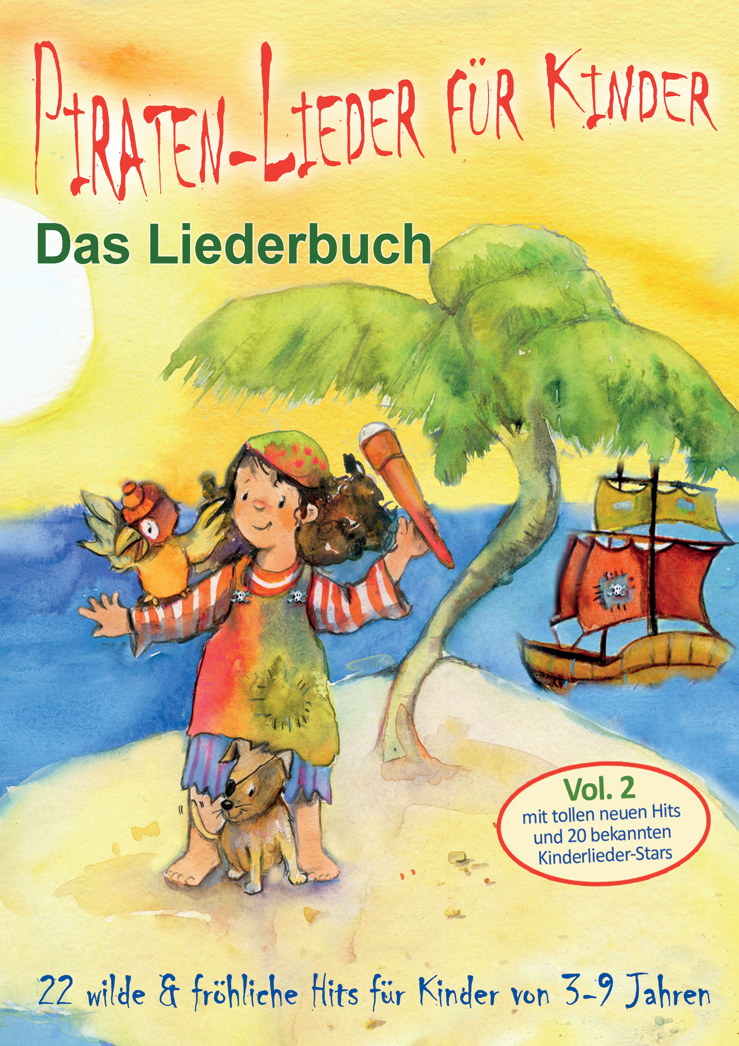 Kinderlieder Und Mehr Buch Piraten Lieder Fur Kinder Vol 2 Das Liederbuch Der Kinderlieder Shop